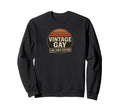 Gay First Lgbtq Pride Sweatshirt - Casual Everyday Wear Unisex